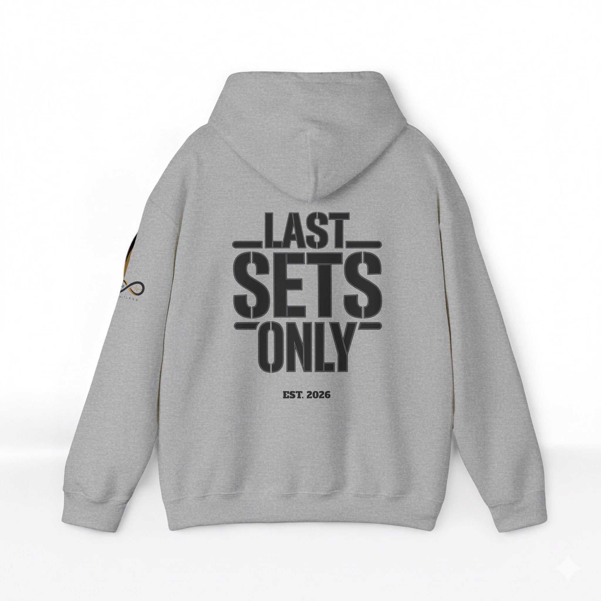 “Last Sets Only” Unisex Hooded Sweatshirt