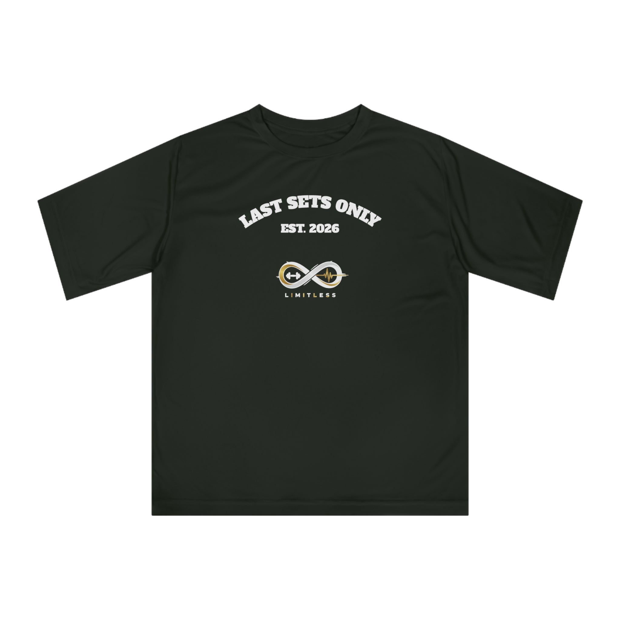 “Last Sets Only” Unisex Performance T-shirt