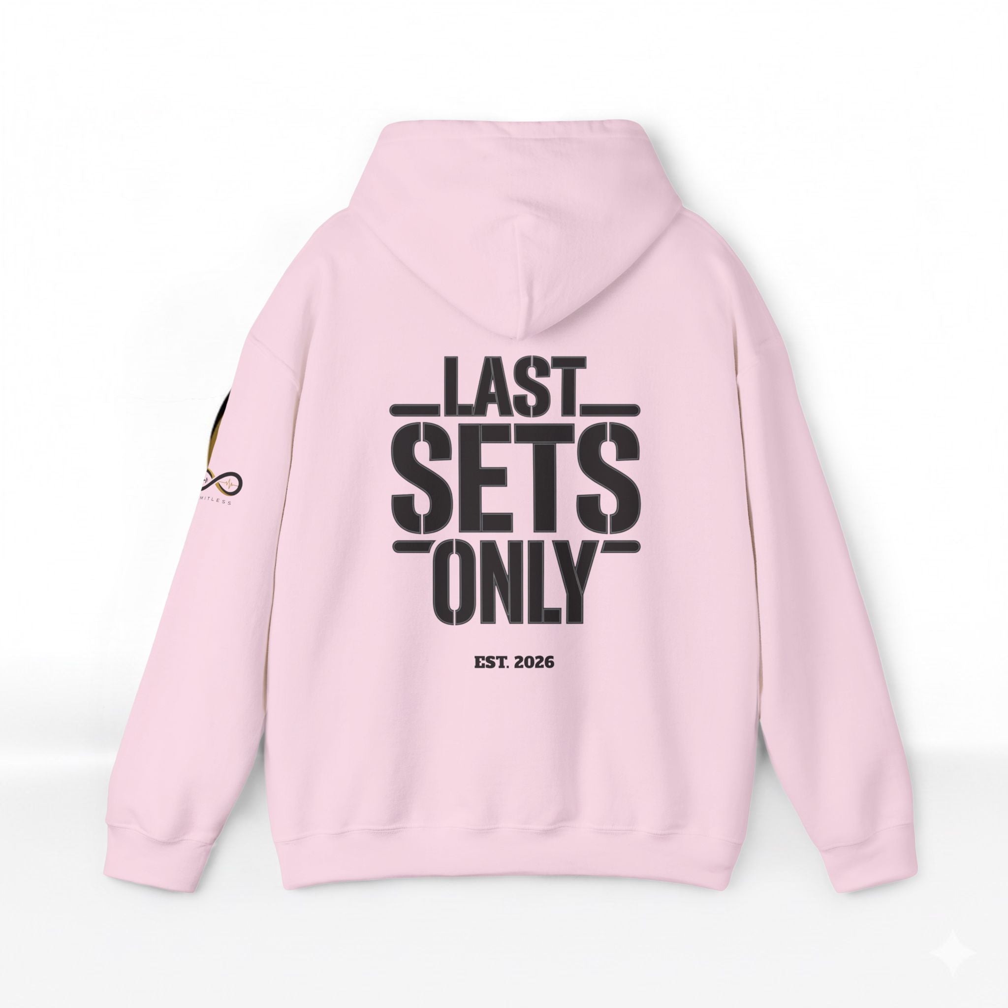 “Last Sets Only” Unisex Hooded Sweatshirt