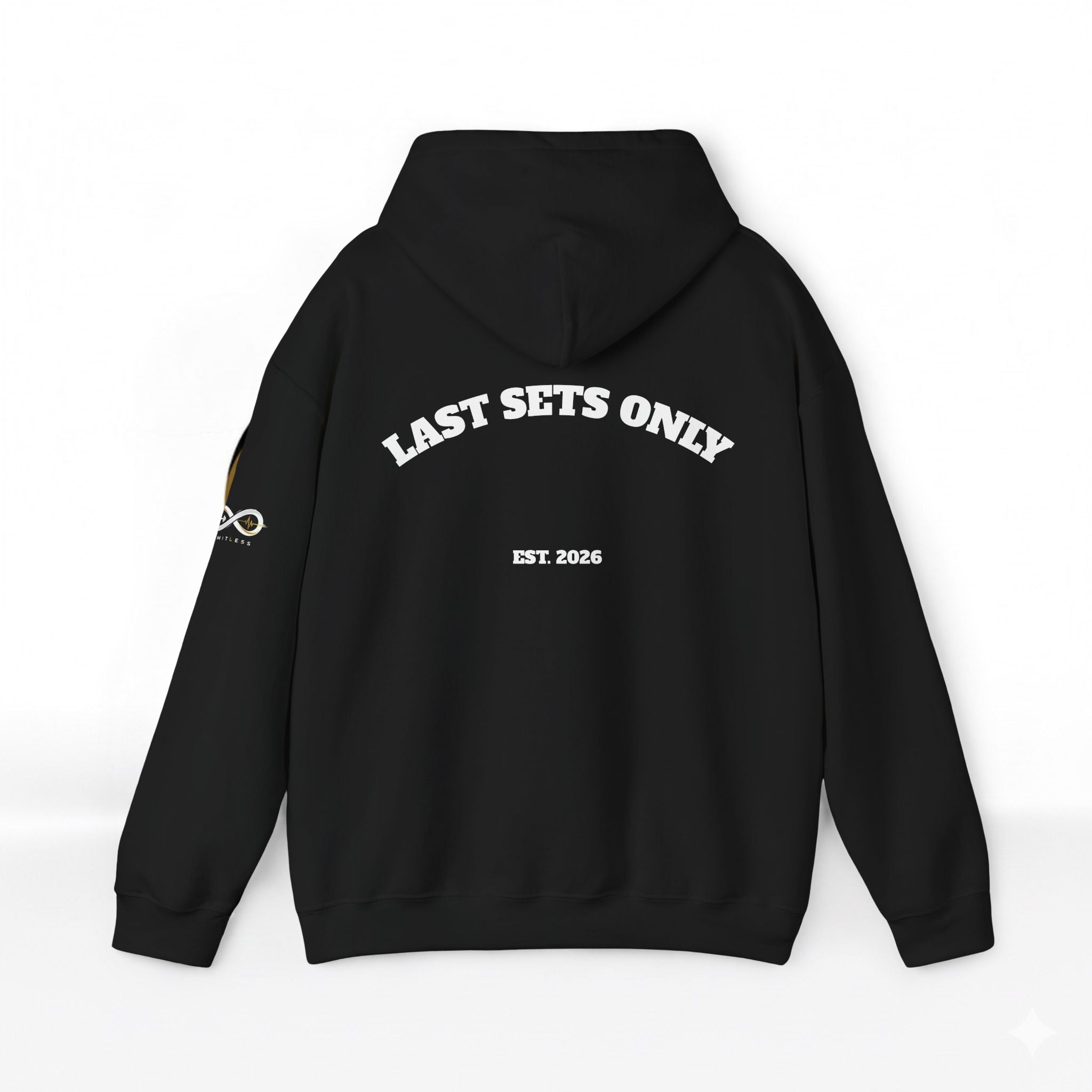 “Last Sets Only” Unisex Hooded Sweatshirt