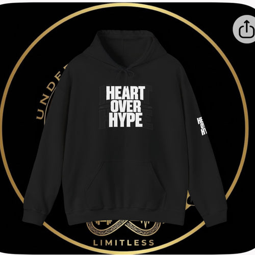 UnderDawg/Heart Over Hype Hoodie