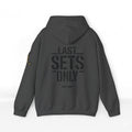“Last Sets Only” Unisex Hooded Sweatshirt