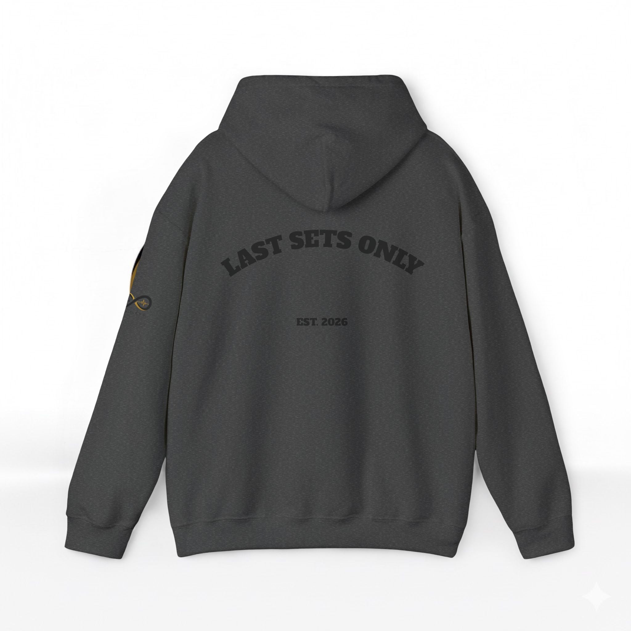 “Last Sets Only” Unisex Hooded Sweatshirt