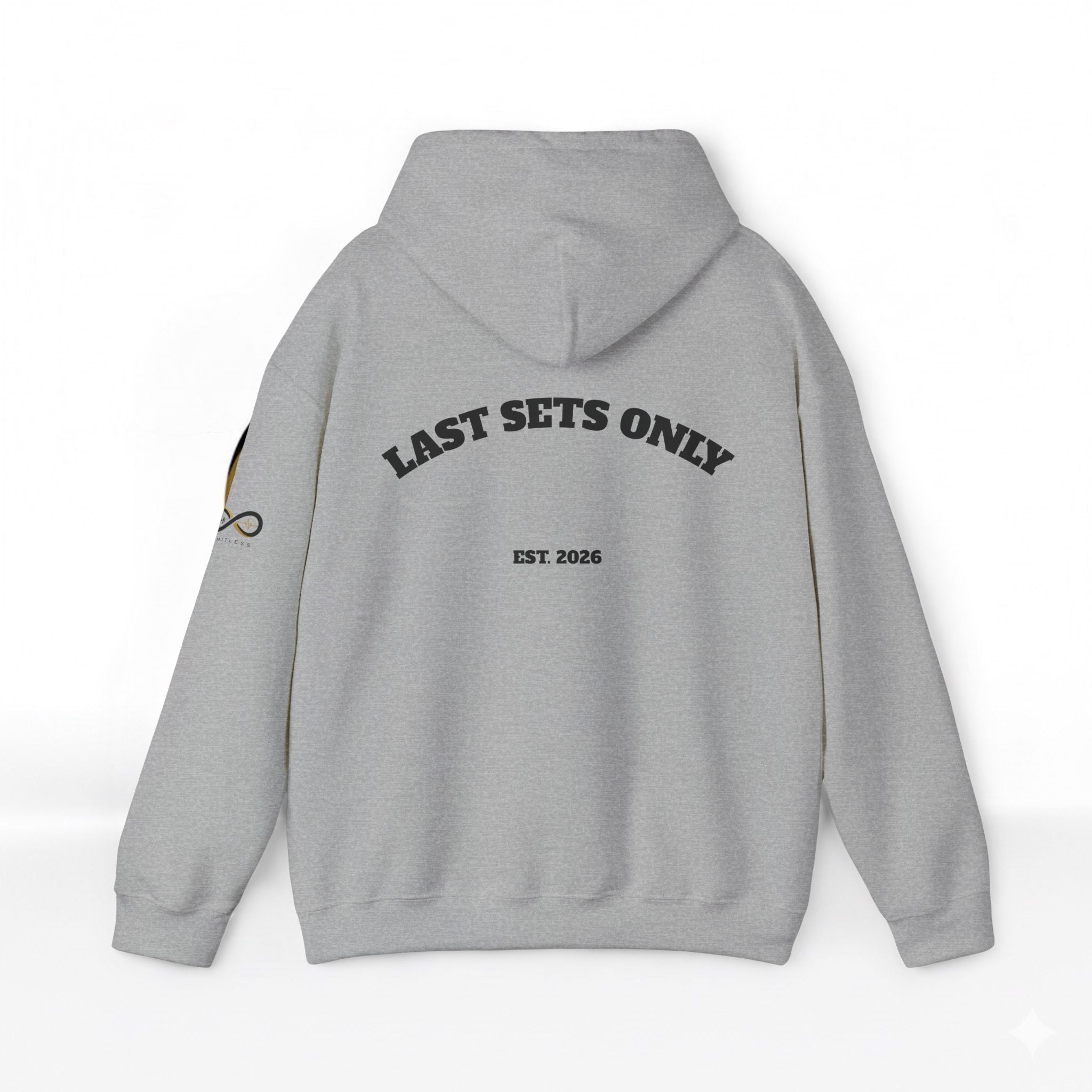 “Last Sets Only” Unisex Hooded Sweatshirt