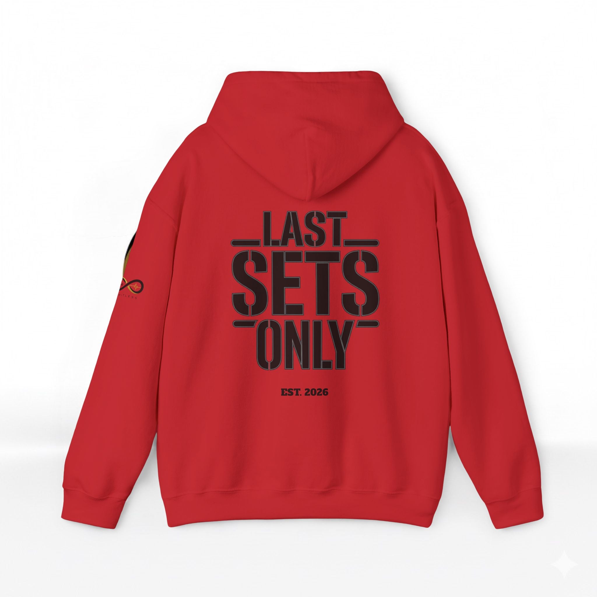 “Last Sets Only” Unisex Hooded Sweatshirt